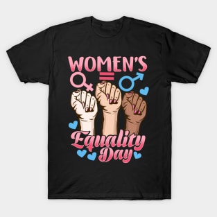 Women's Equality Day - Feminist Gift T-Shirt